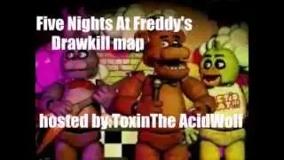 COMPLETE!-FNAF drawkill map