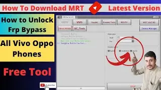 How To Download MRT Latest Version | How to Unlock Frp Bypass All Vivo Oppo Phones Free Tool