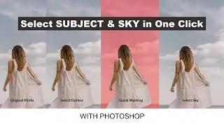 How to Select Subject & Sky in Photoshop I Options I Selection I Easy I Quick I Automatic Selection