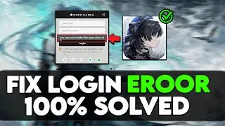 🔧How To Fix Login Error ✅ in Wuthering Waves 2024