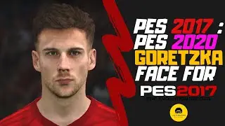 PES 2017 | Pes 2020 Goretzka  For Pes 2017.