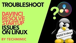 Troubleshoot DAVINCI RESOLVE STARTUP issues on Linux
