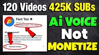 🤯120 videos 425K Subs but Not Monetize❌ | ai voice Monetization 2024 | ai voice youtube Monetization