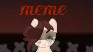 (Не до) meme  (чит.оп.)