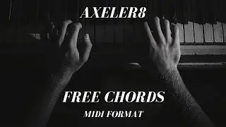 Axeler8 - FREE Chord Pack ( Midi, Piano, Chords )