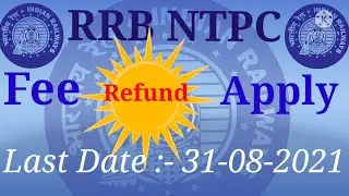 RRB NTPC REFUND APPLY KAISE KARTE HAI