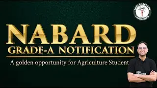 NABARD GRADE A 2025-26 | Notification Discussion