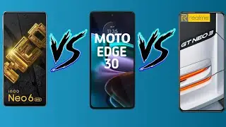 Motorola Edge 30 Pro VS Realme GT Neo 3 VS iQOO Neo 6  ,#comparison,#smartphones