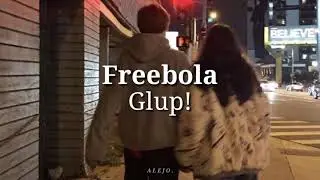 Freebola - Glup! / Miren mirenla bien, ella es tan linda, ella es tan free ❤️ | Letra