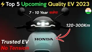⚡Top 5 Upcoming Best Quality EV 2023 | Best Electric Scooter 2023 | Upcoming EV | ride with mayur