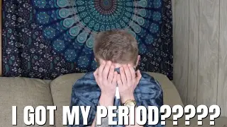 I GOT MY PERIOD???