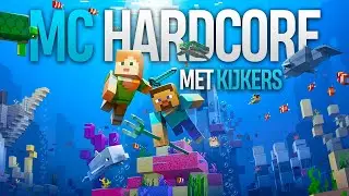 🔴 Minecraft Hardcore SMP met Kijkers #2