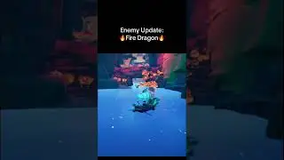 Enemy Update 🔥Fire Dragon🔥 