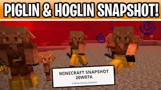 Minecraft Snapshot 20W07A! Piglin & Hoglin Secrets!!! 1.16 Nether Update Change log!