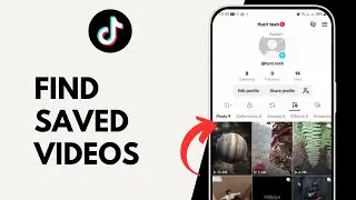 How to Find Saved Videos on Tiktok