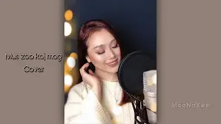 Mus Zoo Koj Mog Cover By MeeNa