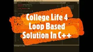 College Life 4 Loop Bases Solution