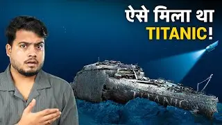 The IMPOSSIBLE Discovery of Titanic