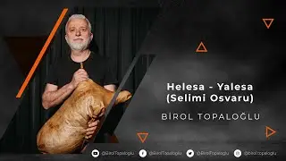 Birol Topaloğlu - Helesa Yalesa | Canlı Performans