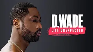 D. Wade: Life Unexpected - 2020 - ESPN Documentary Trailer