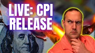 Live: CPI Release!