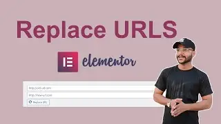 How to Replace URLs in WordPress | Elementor