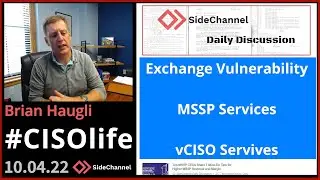 Daily Discussion - Microsoft Exchange Vulnerability & Exploit, MSSP services, vCISO | 
