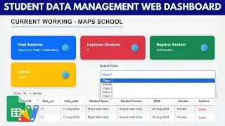 How to Make Student Data Management Web App dashboard with Google Sheets Backend | B32