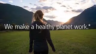 We make a healthy planet work.*