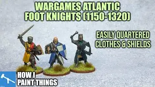 Wargames Atlantic Foot Knights - Baron's War Miniatures [How I Paint Things]