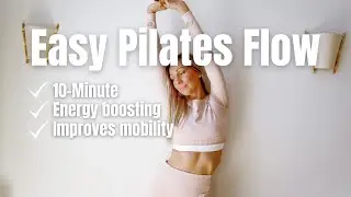 EASY PILATES FLOW │morning pilates│boost your energy │improve mobility