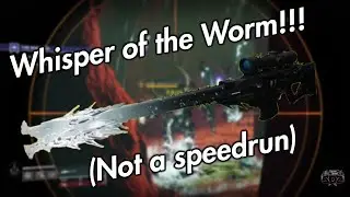 Whisper of the Worm!!! - Destiny 2 Gameplay #1