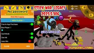 Update Stick War: Legacy 2023.5.306 APK _ Mod Menu _ 2024