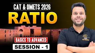 Ratio Session-I || Basic to Advanced || CAT & OMETs Preparation || CAT || By Udit Sir 