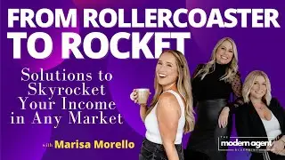 From Rollercoaster to Rocket: Solutions to Skyrocket your Income in ANY Market with Marisa Morello