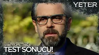 Babalık testinin sonucu geldi! - Yeter 2. Bölüm