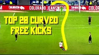 Top 20 Curved Free Kiks