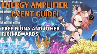 SO MANY REWARDS!! GET YOUR FREE DIONA! | Energy Amplifier Event | Genshin Impact