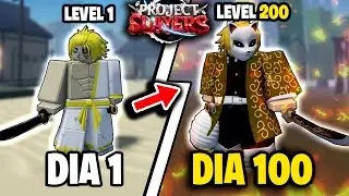 PASSEI 100 DIAS NO PROJECT SLAYERS  E FUI DO 1 AO LVL MAXIMO