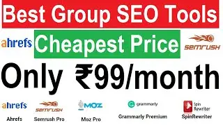 Best Cheap Price Group Buy Seo Tools 2022 | Group Buy SEO Tools Sites | Ahrefs, SemRush & More,