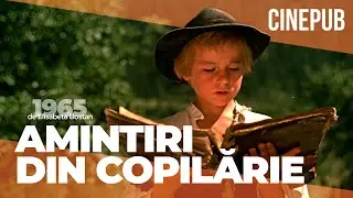 MEMORIES OF MY CHILDHOOD (1965) - by Elisabeta Bostan - feature film online on CINEPUB