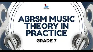 ABRSM Music Theory for Kids: Grade 7 | Fun and Easy Music Learning!