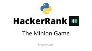 The Minion Game  || HackerRank Solution