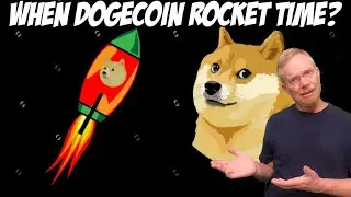 When Dogecoin Rocket Time?
