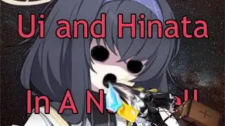 Blue Archive - Ui and Hinata in a Nutshell