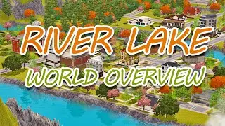 COZY WORLD! River Lake The Sims 3 World Overview