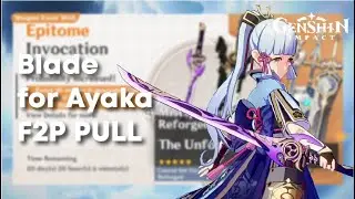 F2P summon Mistsplitter Reforged for Ayaka | Genshin Impact