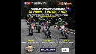 MALAYSIAN SUPERMOTO CHAMPIONSHIP 2023 BY MOTOMSF @ TANGKAK, JOHOR