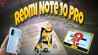 Best Sensitivity Code| Redmi Note 10 Pro Sensitivity Code| Redmi Note 10 Pro Pubg/Bgmi Test 2023|