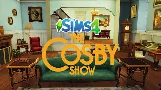 The Cosby Show in The Sims 4 (Full Walkthrough)